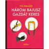 Móra Könyvkiadó Három bajusz gazdát keres (2. kiadás)