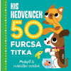 Móra Könyvkiadó Heidi Fiedler - Kis kedvencek 50 furcsa titka