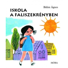 Móra Könyvkiadó Iskola a faliszekrényben gyermek- és ifjúsági könyv