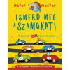 Móra Könyvkiadó Ismerd meg a számokat! - A számok 100-ig és a műveletek
