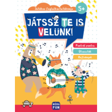 Móra Könyvkiadó Játssz te is velünk! - Játékos foglalkoztatókönyv gyermek- és ifjúsági könyv