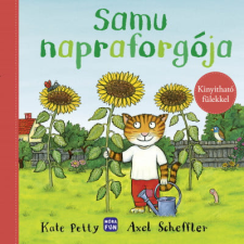 Móra Könyvkiadó Kate Petty - Samu napraforgója gyermek- és ifjúsági könyv