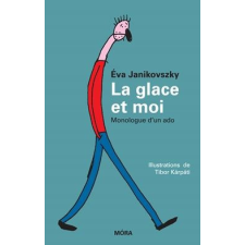 Móra Könyvkiadó La glace et moi szórakozás