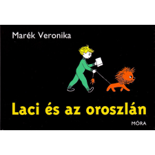 Móra Könyvkiadó Laci és az oroszlán gyermek- és ifjúsági könyv