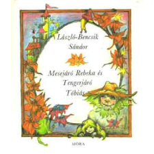 Móra Könyvkiadó Mesejáró Rebeka és Tengerjáró Tóbiás antikvárium - használt könyv