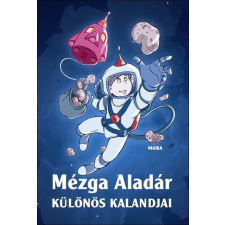 Móra Könyvkiadó Mézga Aladár különös kalandjai - Rigó Béla (kötött áras) regény