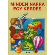 Móra Könyvkiadó Minden napra egy kérdés gyermek- és ifjúsági könyv