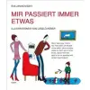 Móra Könyvkiadó Mir passiert immer etwas