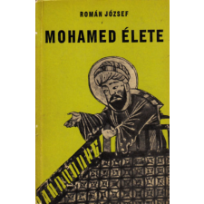 Móra Könyvkiadó Mohamed élete antikvárium - használt könyv