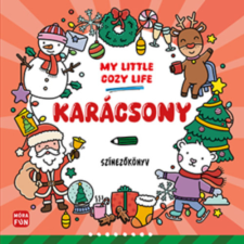 Móra Könyvkiadó My Little Cozy Life - Karácsony kreatív és készségfejlesztő