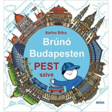 Móra Könyvkiadó Pest szíve - Brúnó Budapesten 3. gyermek- és ifjúsági könyv