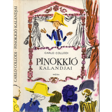 Móra Könyvkiadó Pinokkió kalandjai - Carlo Collodi antikvárium - használt könyv