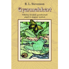 Móra Könyvkiadó Robert Louis Stevenson - Gyermekkert gyermek- és ifjúsági könyv