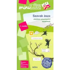 Móra Könyvkiadó Szavak ásza 4. osztály - Játékos anyanyelvi feladatok /MiniLÜK gyermek- és ifjúsági könyv