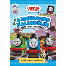 Móra Könyvkiadó Thomas &amp; Friends – A legnagyobb kaland klub gyermek- és ifjúsági könyv