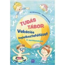 Móra Könyvkiadó Tudás Tábor 2. - Vakációs foglalkoztatófüzet 2. osztályosoknak kreatív és készségfejlesztő