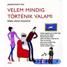 Móra Könyvkiadó Velem mindig történik valami gyermek- és ifjúsági könyv