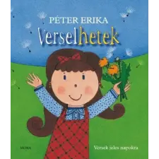 Móra Könyvkiadó Verselhetek - Versek jeles napokra gyermek- és ifjúsági könyv