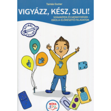 Móra Könyvkiadó Vigyázz, kész, suli! - Számképek és mennyiségek gyermek- és ifjúsági könyv