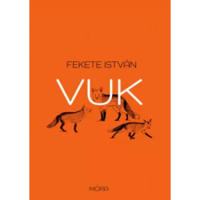 Móra Könyvkiadó Vuk gyermek- és ifjúsági könyv