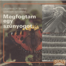Móra Megfogtam egy szúnyogot antikvárium - használt könyv