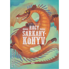 Móra Nagy sárkánykönyv - Federica Magrin egyéb könyv