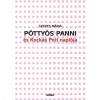 Móra Pöttyös Panni és Kockás Peti naplója
