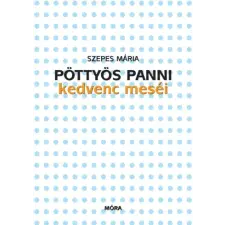 Móra Pöttyös Panni kedvenc meséi gyermekkönyvek