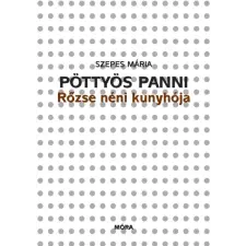 Móra Pöttyös Panni - Rőzse néni kunyhója gyermekkönyvek