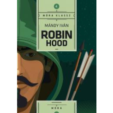 Móra Robin Hood gyermekkönyvek