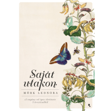Mörk Leonóra - Saját utakon egyéb könyv
