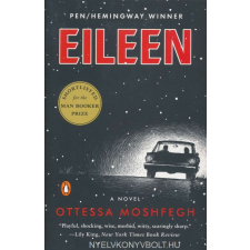 MOSHFEGH:EILEEN regény