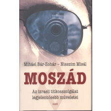  Moszád /Az izraeli titkosszolgálat legjelentősebb műveletei regény
