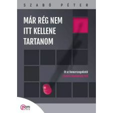 Motibooks (Guruló Egyetem) Már rég nem itt kellene tartanom egyéb e-könyv