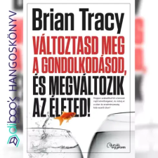 Motibooks (Guruló Egyetem) Változtasd meg a gondolkodásod, és megváltozik az életed! egyéb e-könyv