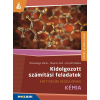 Mozaik Kiadó Kémia ? Érettségire készülőknek ? Kidolgozott számítási feladatok (MS-3157) - Közép- és emelt szintű érettségi