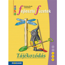 Mozaik Kiadó Kriston-Bordi Zsuzsanna - DIFER Fejlesztő füzetek ? Tájékozódás (MS-9331V) tankönyv