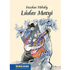 Mozaik Kiadó Lúdas Matyi