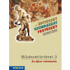 Mozaik Kiadó Művészettörténet 3. kötet ? Az újkor művészete (MS-2637) - A 7. és a 11. évfolyam számára