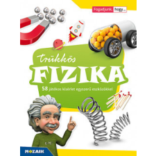Mozaik Kiadó Trükkös fizika tankönyv