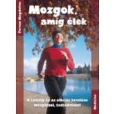  Mozgok, amíg élek életmód, egészség