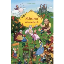  Märchen Wimmelbuch – Carolin Görtler idegen nyelvű könyv