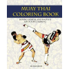  Muay Thai Coloring Book: Boxing doodle and photo design for coloring (Thai Fight and Boxing) – Antoine
