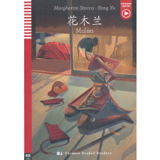 Mulan - Brave young woman Eli Chinese Readers HSK 3-4 nyelvkönyv, szótár
