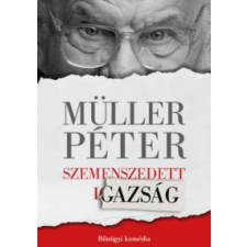 Müller Péter Szemenszedett igazság irodalom