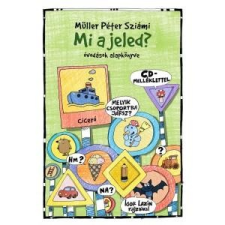 Müller Péter Sziámi MÜLLER PÉTER SZIÁMI - MI A JELED- ÓVODÁSOK ALAPKÖNYVE - CD MELLÉKLETTEL! gyermek- és ifjúsági könyv