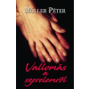 Müller Péter Vallomás a szerelemről