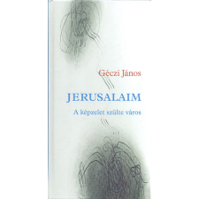 Múlt és Jövő Alapítvány Jerusalaim - Géczi János antikvárium - használt könyv