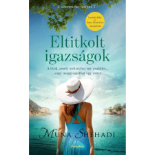  Muna Shehadi - Eltitkolt igazságok egyéb könyv