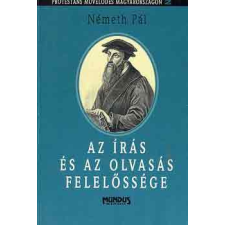 Mundus Magyar Egyetemi Kiadó Az írás és az olvasás felelőssége antikvárium - használt könyv